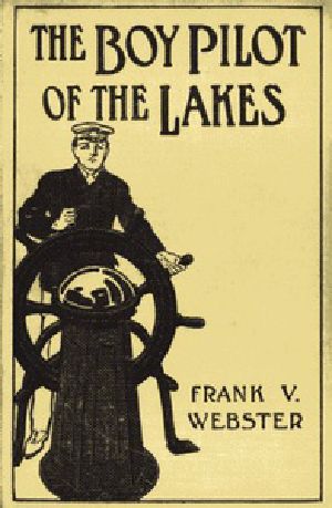 [Gutenberg 33282] • The Boy Pilot of the Lakes; Or, Nat Morton's Perils